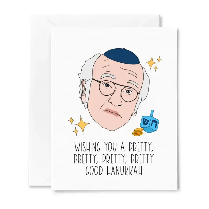 Sammy Gorin - SAG SAGGCHAN - Pretty, Pretty Good Hanukkah Larry David Card