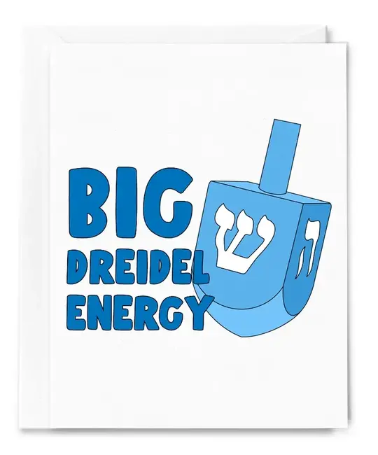 Sammy Gorin - SAG SAGGCHAN - Big Dreidel Energy Hanukkah Card