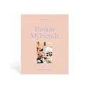 Piecework Puzzles - PIEP PIEP GPPU - Pardon My French 1000 Piece Jigsaw Puzzle