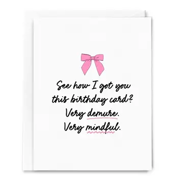 Sammy Gorin - SAG SAGGCBI0022 - Very Demure, Very Mindful Birthday Card