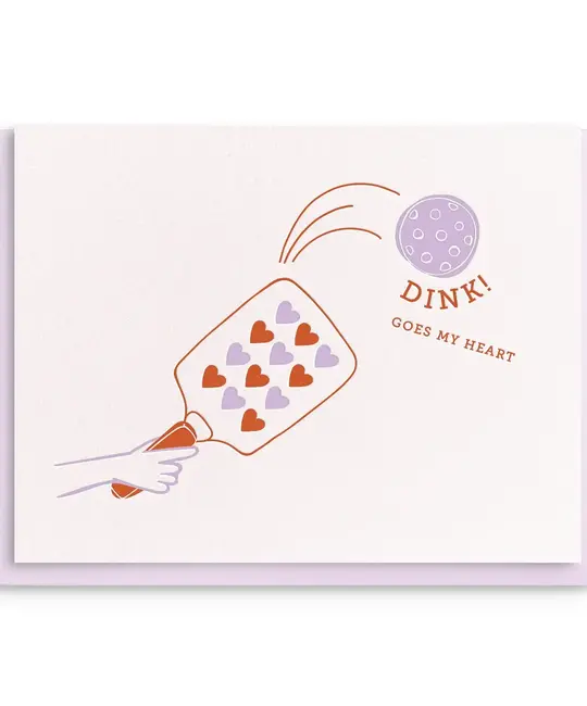 Dahlia Press - DAP DAPGCLO0017 - Dink Goes My Heart Pickleball Love Card