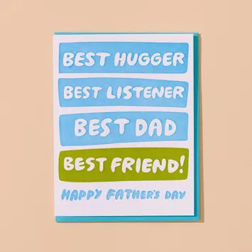 and Here We Are - AHW AHWGCFD0006 - Best Hugger/Listener/Dad/Friend Father's Day Card