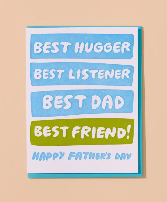 and Here We Are - AHW AHWGCFD0006 - Best Hugger/Listener/Dad/Friend Father's Day Card