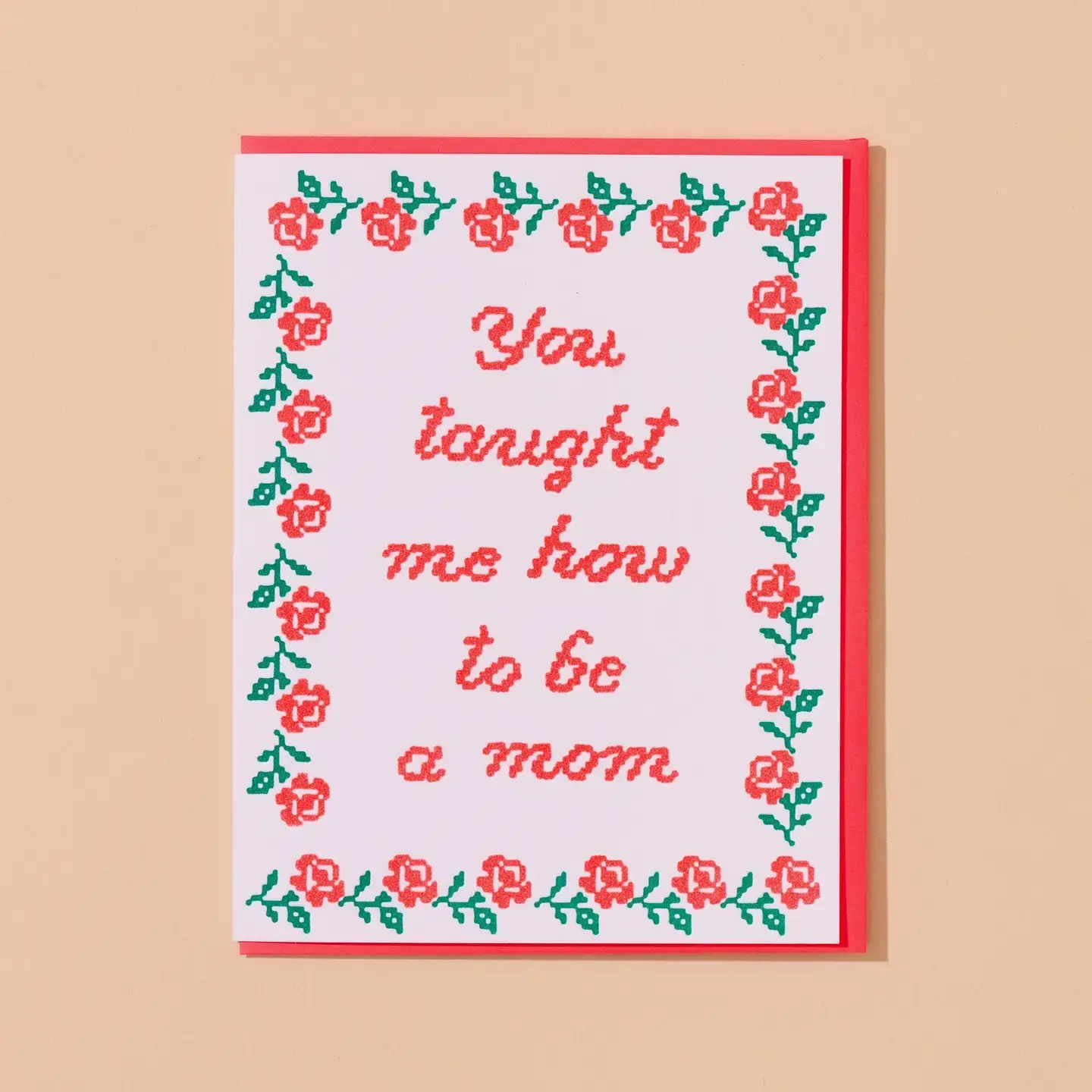 and Here We Are - AHW AHWGCMD0015 - Needlepoint You Taught Me How To Be A Mom Mother's Day Card