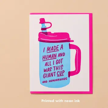 and Here We Are - AHW AHWGCBA - Made a Human Giant Cup Card