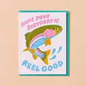 and Here We Are - AHW AHWGCBI0031 - Reel Good Trout Fish Birthday Card