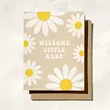 Daydream Prints - DP DPGCBA0002 - Welcome Little Babe Daisy Baby Card