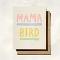 Daydream Prints - DP Mama Bird Mom Card