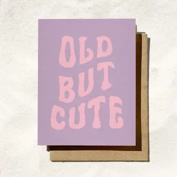 Daydream Prints - DP DPGCBI0022 - Old But Cute Card