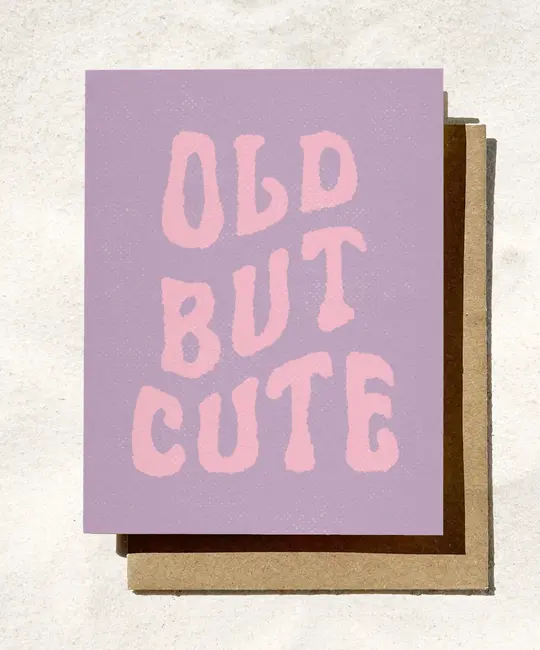 Daydream Prints - DP DPGCBI0022 - Old But Cute Card