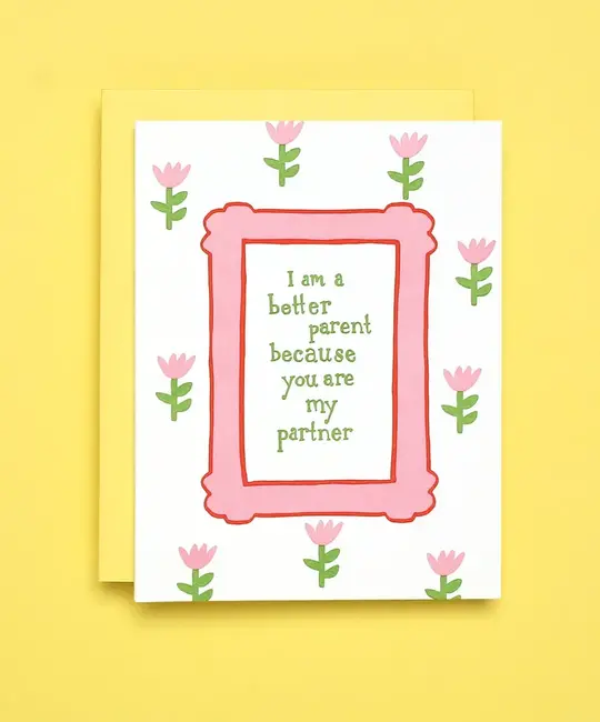Iron Curtain Press - IC ICGCPAF - Better Parent Partner Card