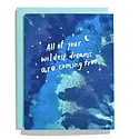 Iron Curtain Press - IC ICGCMI0015 - Wildest Dreams Are Coming True Card