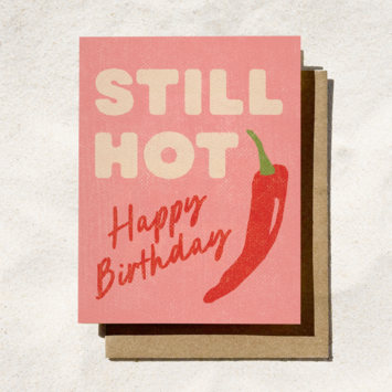 Daydream Prints - DP DPGCBI0023 - Still Hot Birthday Card