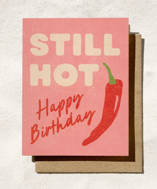 Daydream Prints - DP DPGCBI0023 - Still Hot Birthday Card