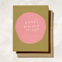 Daydream Prints - DP DPGCBI0024 - Happy Birthday Friend