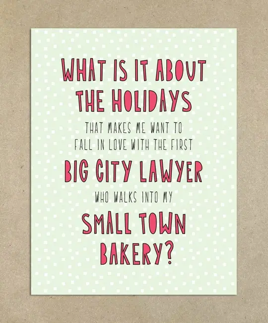 Near Modern Disaster - NMD NMDGCHO0013 - Big City Lawyer Small Town Bakery Holiday Card