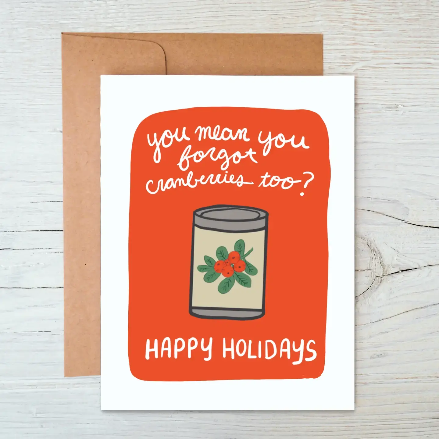 Marigold Press - MAP MAPGCHO0001 - You Mean You Forgot Cranberries Too? Holiday Card