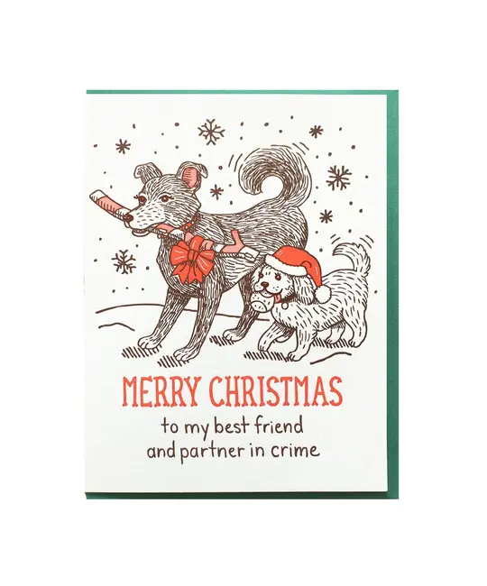 Noteworthy Paper and Press - NPP NPPGCHO0007 - My Best Friend and Partner in Crime Christmas Dogs Holiday Card