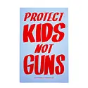 Ladyfingers Letterpress - LF LF PR - Protect Kids Not Guns Protest Poster