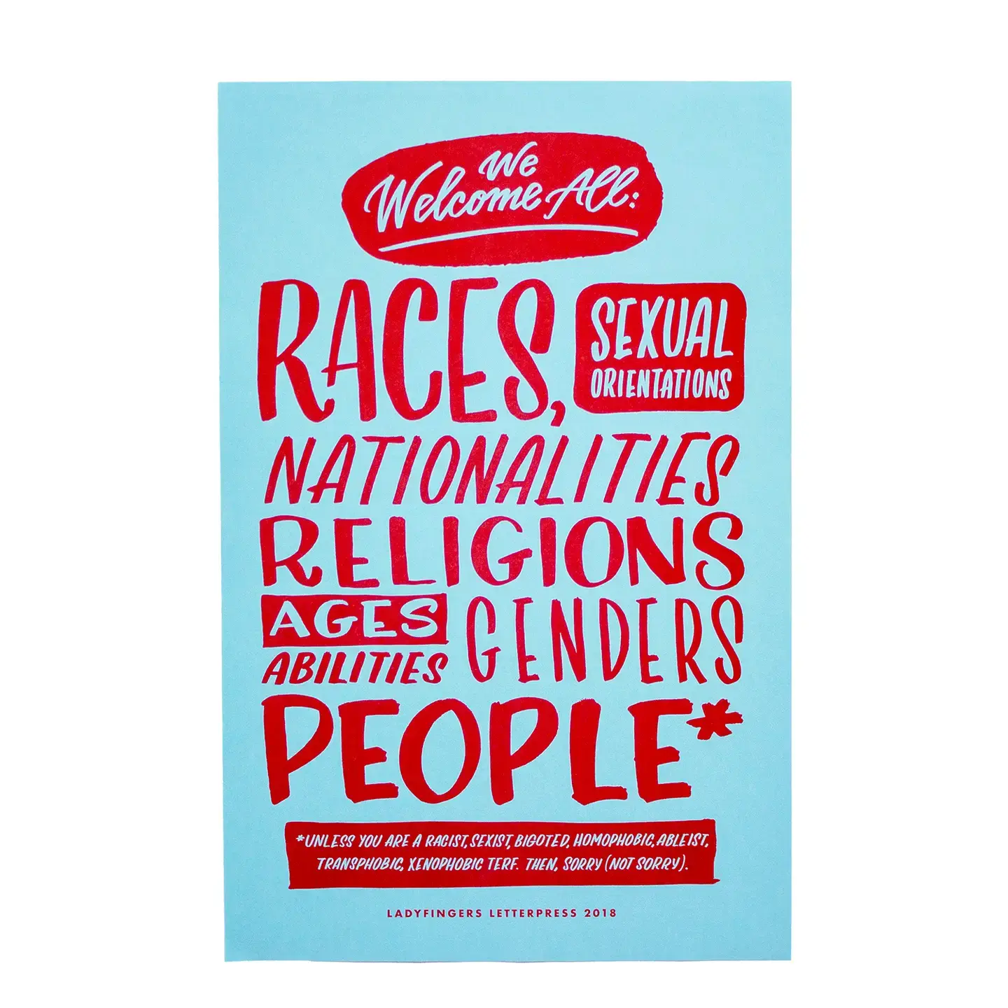 Ladyfingers Letterpress - LF LF PR - We Welcome All Protest Poster
