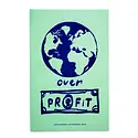 Ladyfingers Letterpress - LF LF PR -  Planet Over Profit Protest Poster