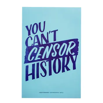 Ladyfingers Letterpress - LF LF PR - Censor History Protest Poster