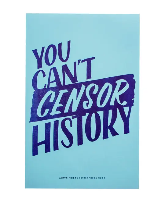 Ladyfingers Letterpress - LF LF PR - Censor History Protest Poster