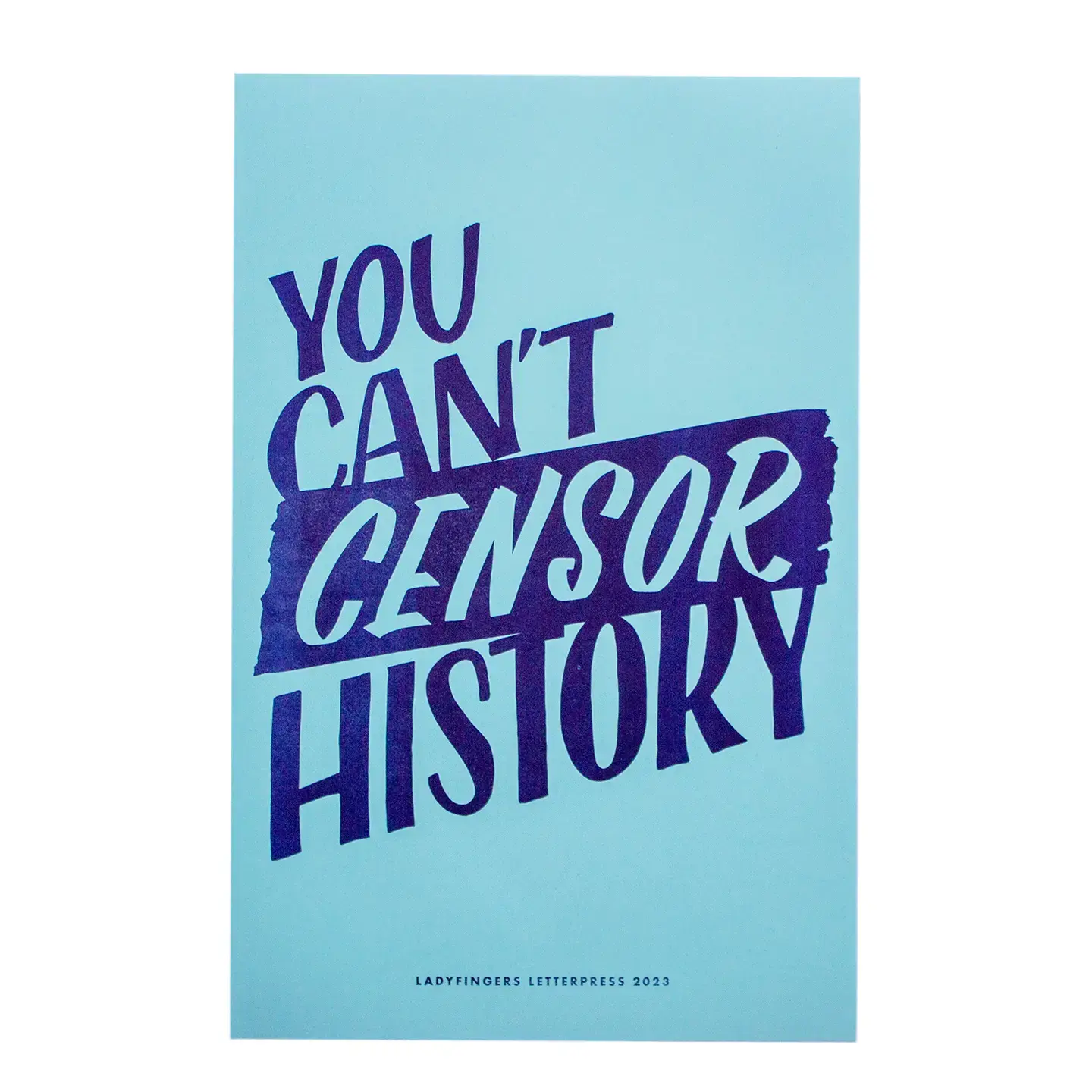 Ladyfingers Letterpress - LF LF PR - Censor History Protest Poster