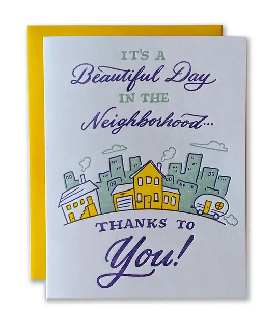 Ladyfingers Letterpress - LF LFGCFR0009 - Beautiful Day in the Neighborhood Thanks to You Card