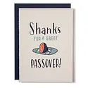 Ladyfingers Letterpress - LF LFGCSE0001 - Shanks for a Great Passover Card