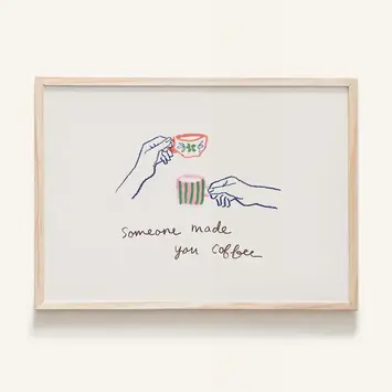 Phthalo Ruth - PHR PHR PRSM - Someone Made Coffee Mini Art Print, 5" x 7"