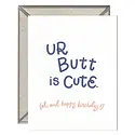 Ink Meets Paper - IMP IMPGCBI0017 - Ur Butt is Cute Birthday Card