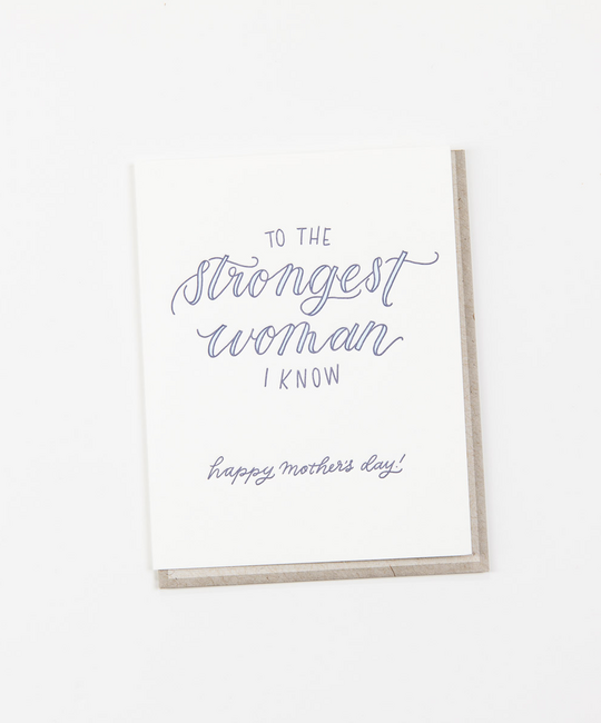 Ink Meets Paper - IMP IMPGCMD0004 - Strongest Woman I Know Mother's Day Card