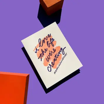 Ink Meets Paper - IMP IMPGCAN0006 - Love the Life We're Creating Anniversary Card