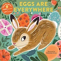 Chronicle Books - CB CB BOCB - Eggs Are Everywhere Board Book
