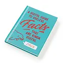 Chronicle Books - CB A Useful Guide To Useless Facts