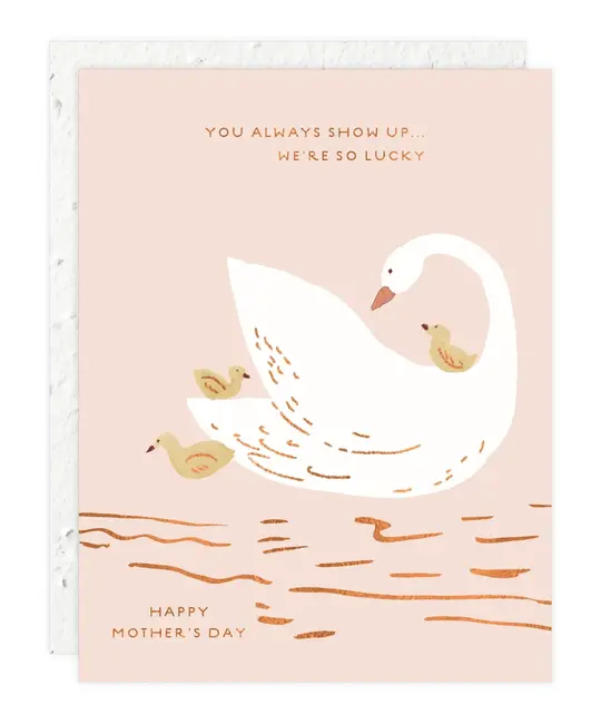 Seedlings - SED SEDGCMD0008 - Mama Swan We're So Lucky Mother's Day Card