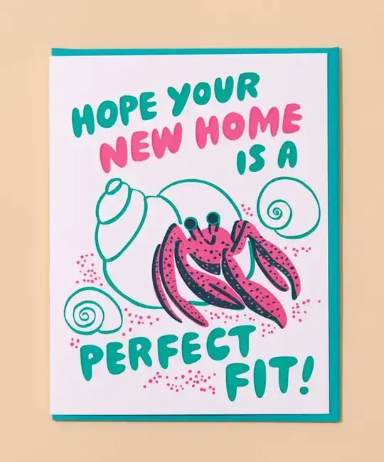 and Here We Are - AHW AHWGCNH0010 - Perfect Fit Hermit Crab New Home Housewarming Card