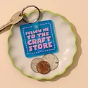 and Here We Are - AHW AHW ACKC - Craft Store PVC Keychain