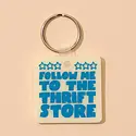and Here We Are - AHW AHW ACKC - Thrift Store PVC Keychain
