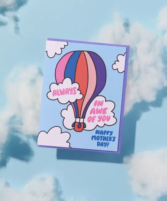 and Here We Are - AHW AHWGCMD0019 - In Awe of You Hot Hair Balloon Mother's Day Card