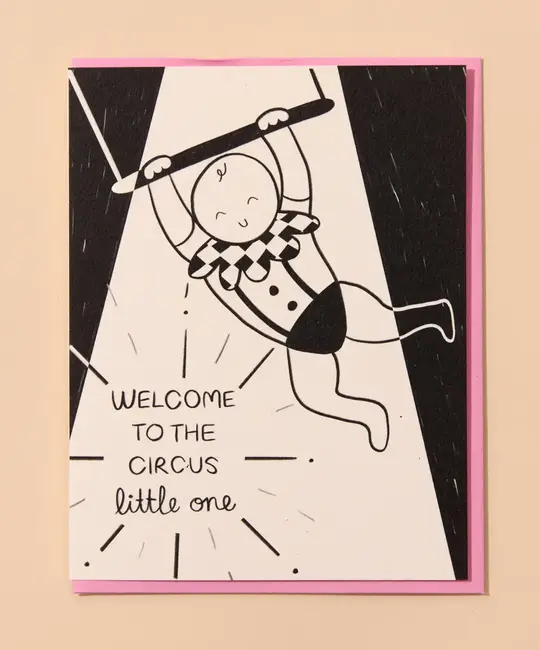 and Here We Are - AHW AHWGCBA0015 - Circus Welcome Baby Card