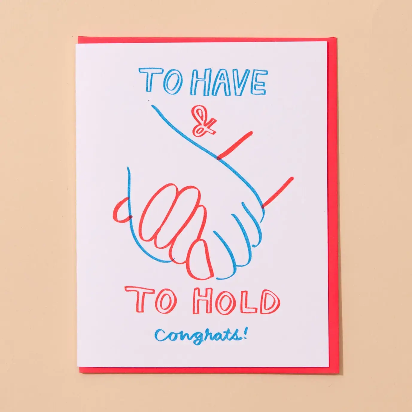 and Here We Are - AHW AHWGCWE0007 - To Have and To Hold Congrats Wedding Card