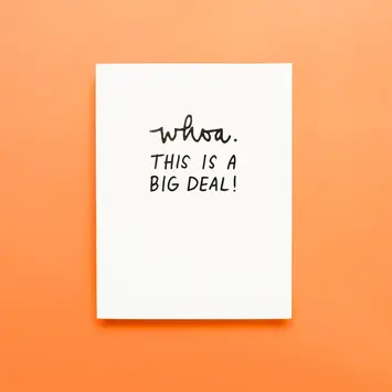 Iron Curtain Press - IC ICGCCO0004 - Whoa This is A Big Deal Congratulations Card