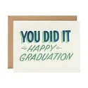 Iron Curtain Press - IC ICGCGR0003 - You Did It Graduation Card