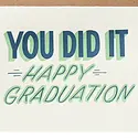 Iron Curtain Press - IC ICGCGR0003 - You Did It Graduation Card