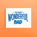 Iron Curtain Press - IC ICGCFD0005 - To My Wonderful Dad Father's Day Card