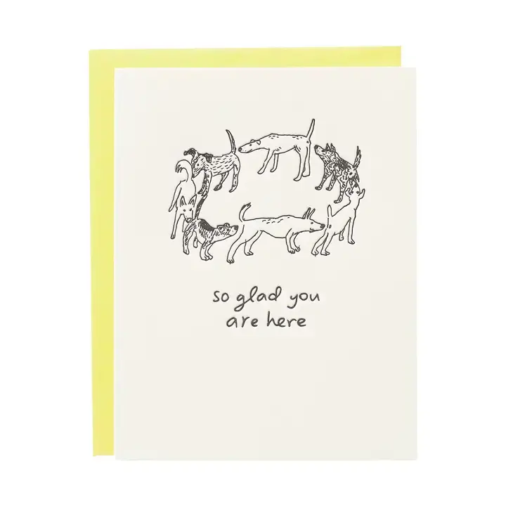 Iron Curtain Press - IC ICGCFR0006 - So Glad You Are Here Dogs Card