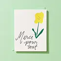 Iron Curtain Press - IC ICGCTY0021 - Merci Pour Tout Thank You Card (Thanks for Everything)