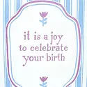 Iron Curtain Press - IC ICGCBI0040 - Joy to Celebrate Your Birth Birthday Card